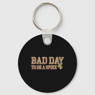 Hunting Byd Day To Be A Spike Funny Deer Hunting H Keychain