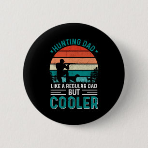 Hunting Dad Button