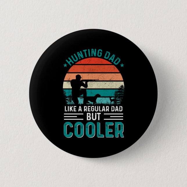 Hunting Dad Button (Front)