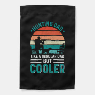 Hunting Dad Garden Flag