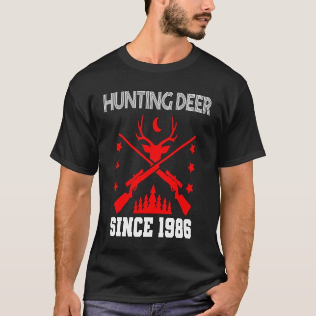 Hunting deer since 1986 T-Shirt (Front)
