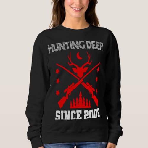 Hunting deer since 2005 sweatshirt