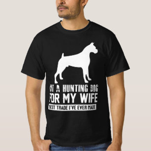 Hunting dog owner gift T-Shirt