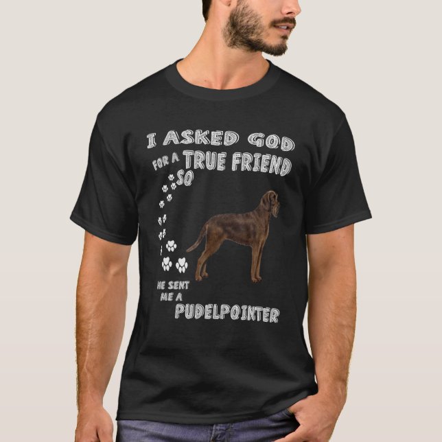 Hunting Dog Quote Mom Dad Costume, Pudelpointer Po T-Shirt (Front)