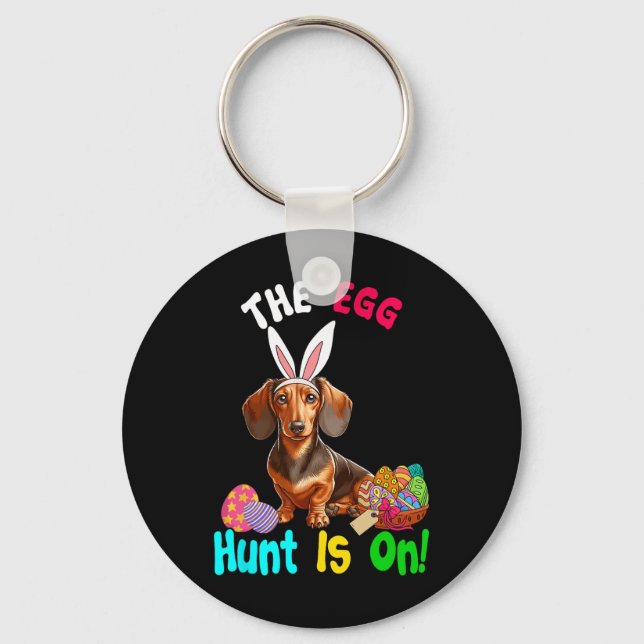 Hunting Eggs Is On Easter Day Bunny Dachshund Eggs Keychain (Front)