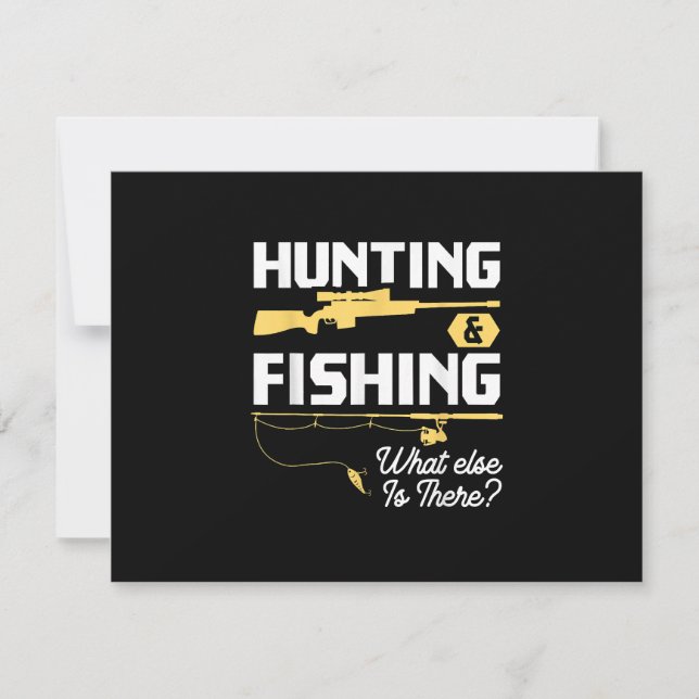 Hunting & Fishing What Else is There - Funny Fishe RSVP Card (Front)