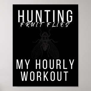 Hunting Fruit Flies - Hunting Fruit Fly Poster