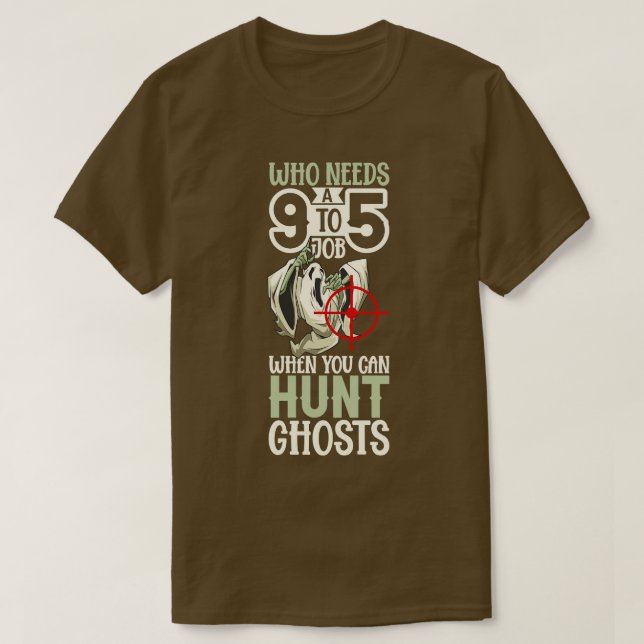 Hunting Ghosts Researcher T-Shirt (Design Front)