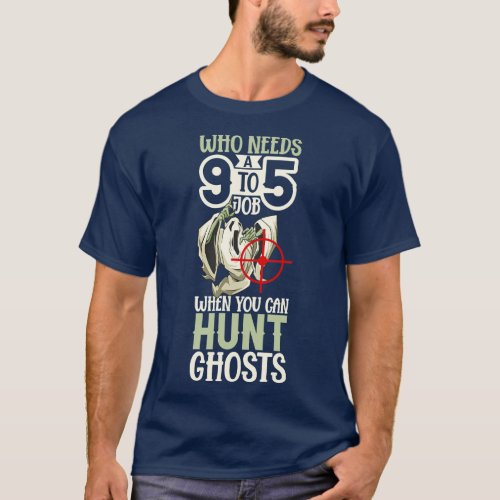 Hunting Ghosts Researcher T_Shirt