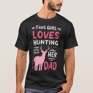 Hunting Girl With Her Dad Father's T-Shirt