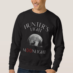 Hunting hunter light moonlight deer red deer rifle sweatshirt