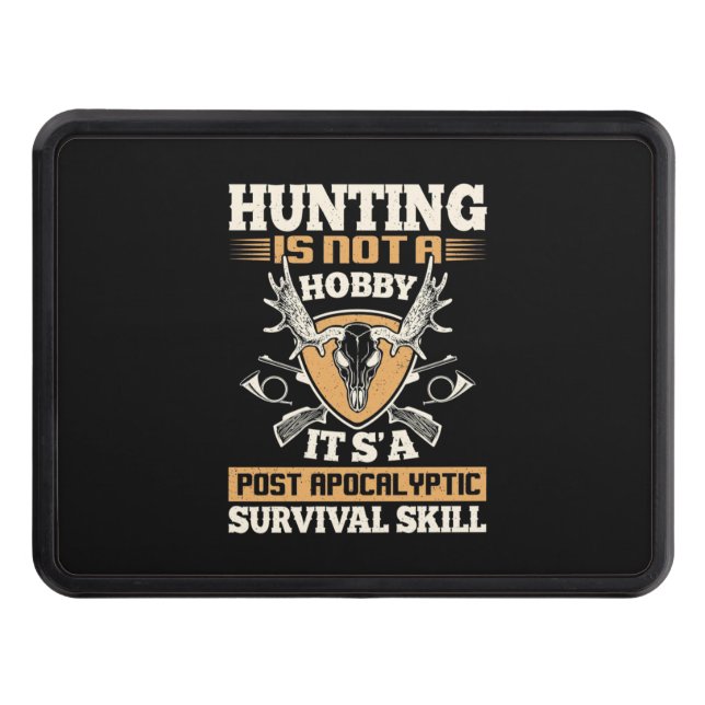 Hunting Is Survival Skills Hitch Cover (Front)
