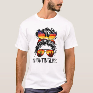 Hunting Life Hair Bun And Glasses T-Shirt