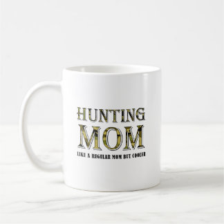 Hunting Mom Funny Mug