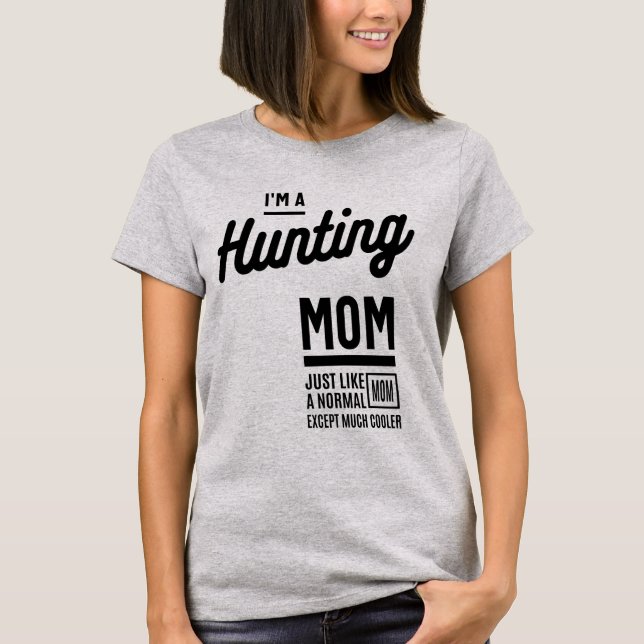 Hunting Mom | Mother Gift T-Shirt (Front)