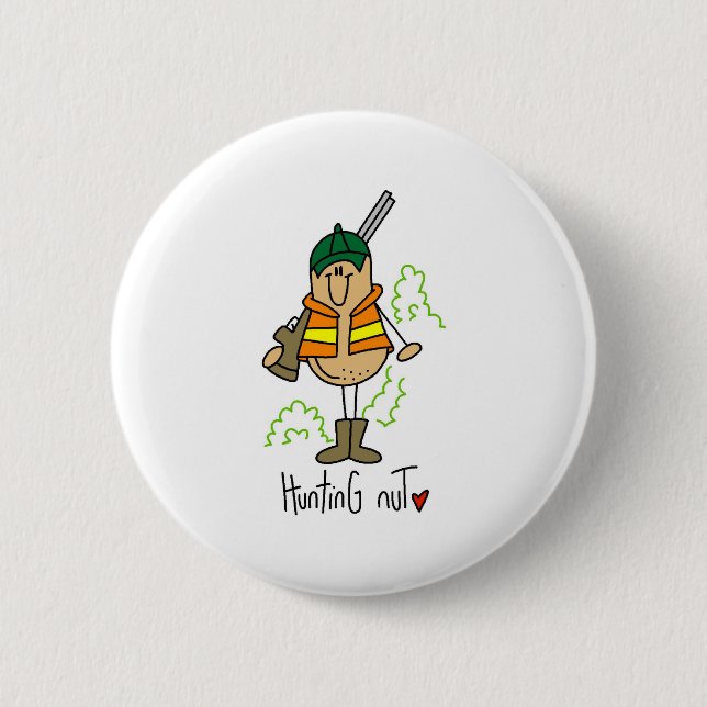 Hunting Nut Pinback Button (Front)