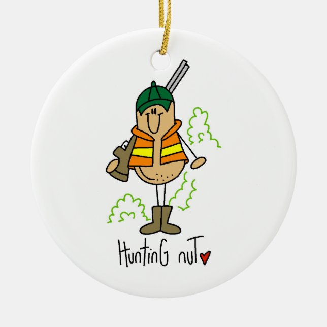Hunting Nut T-shirts and Gifts Ceramic Ornament (Front)