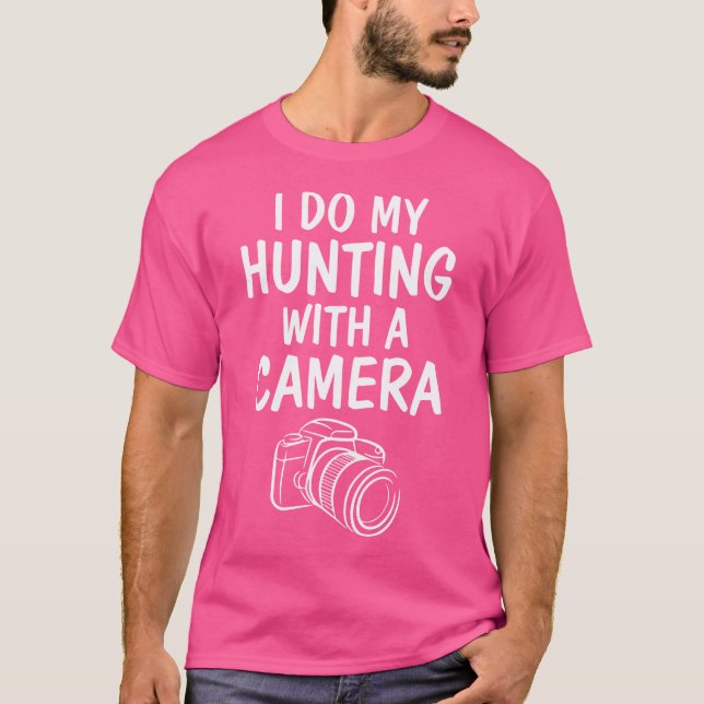 Hunting Pun Photography T-Shirt (Front)