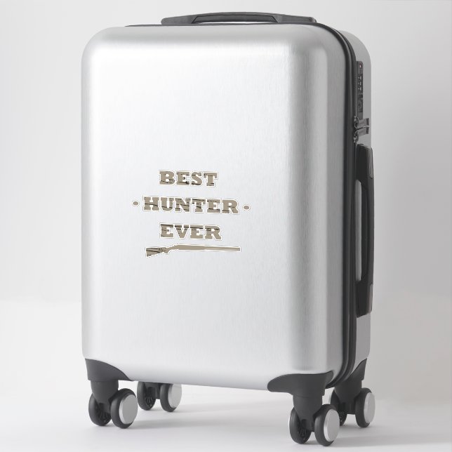 hunting quotes saying hunt hunter lover sticker (Suitcase)