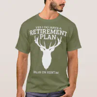 Mens Fishing Hunting Retirement Plan Vintage Retired Hunter Shirt - T-shirt