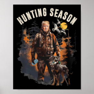 Hunting Season Camo Hunting Trump Duck Hunting Tru Poster