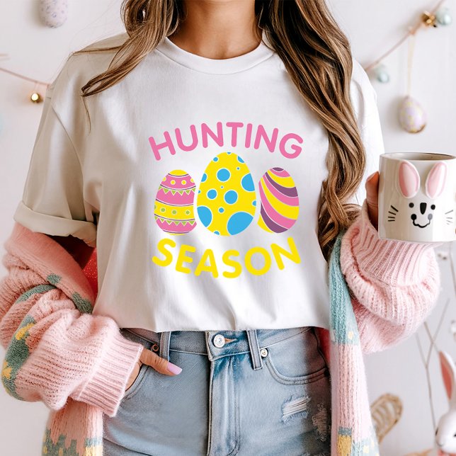 Hunting Season Easter Tee; Fun Egg Hunt  T-Shirt (Creator Uploaded)