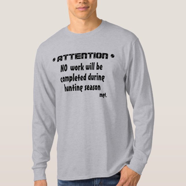 Hunting Season T-Shirt (Front)