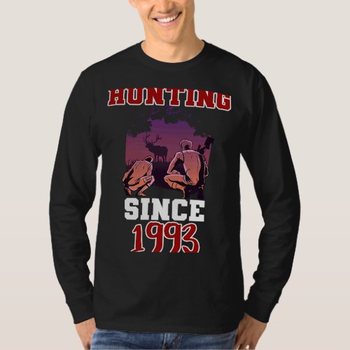 Hunting since 1993 T_Shirt
