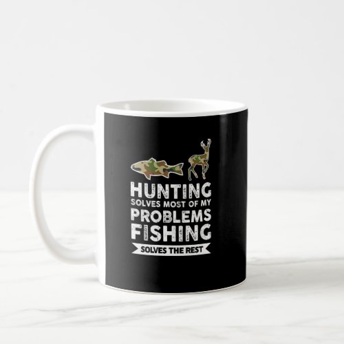 Hunting Solves Fishing Fish  Coffee Mug