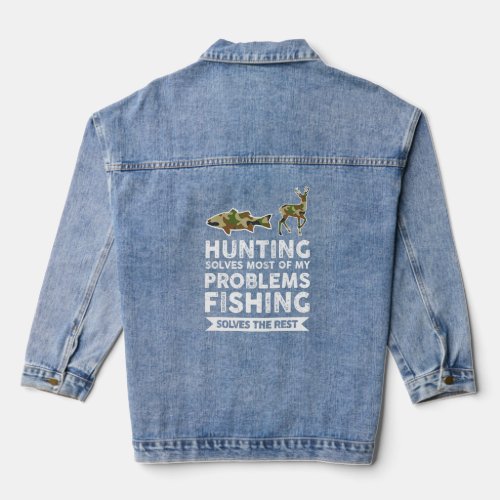 Hunting Solves Fishing Fish  Denim Jacket