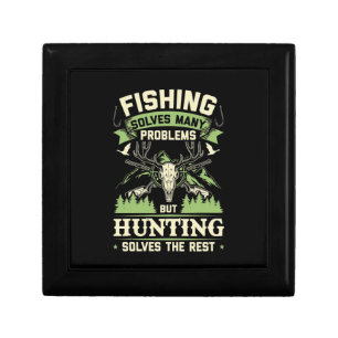 Hunting Solves Many Problems In My Life Gift Box