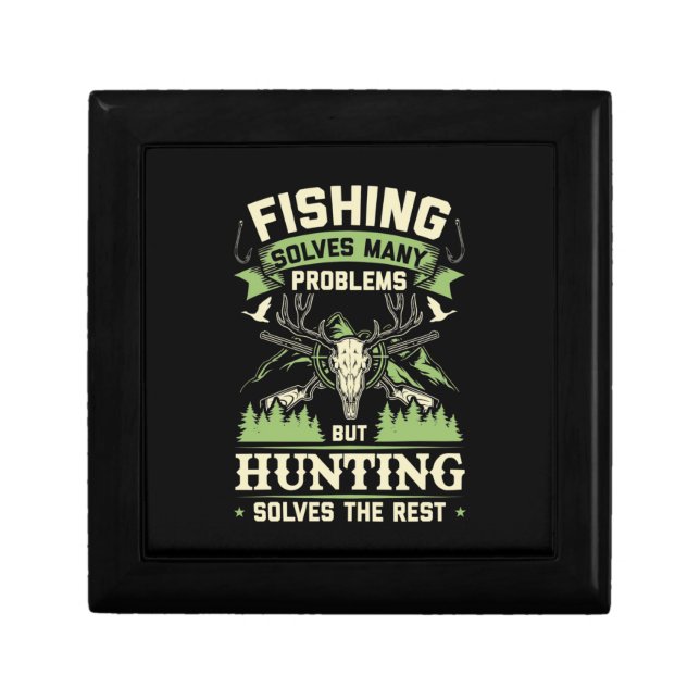 Hunting Solves Many Problems In My Life Gift Box (Front)