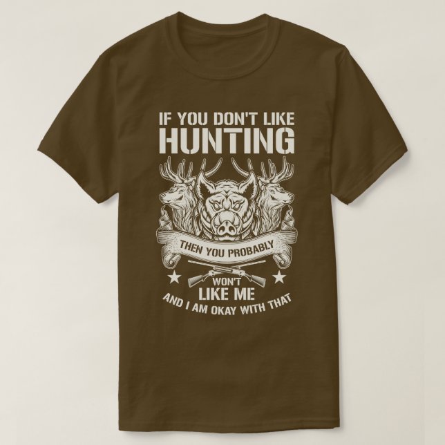 Hunting Wild Animals Hunter Shooting T-Shirt (Design Front)