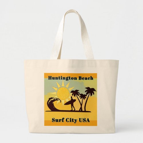 Huntington Beach CA Surf City USA Large Tote Bag