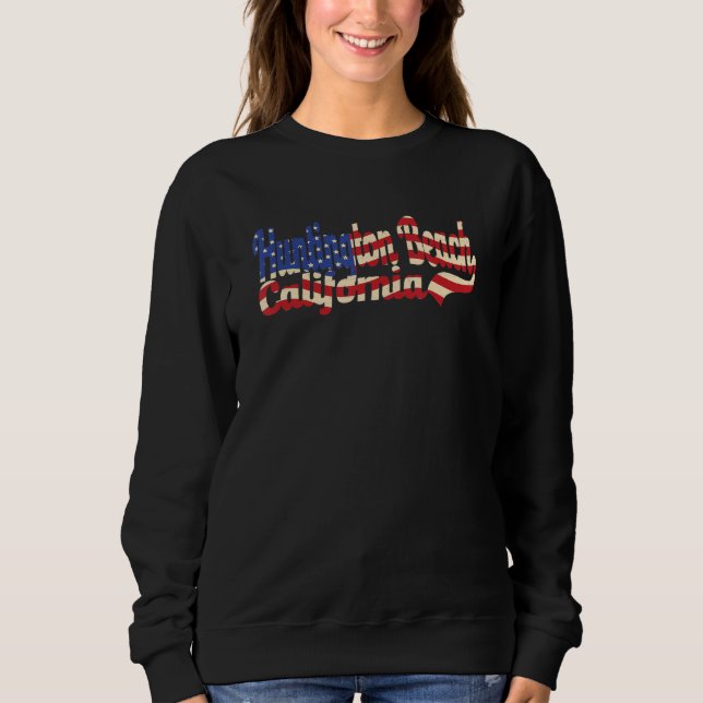 Huntington Beach California American Flag Sweatshirt (Front)