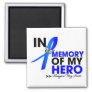 Huntington Disease Tribute In Memory of My Hero Magnet