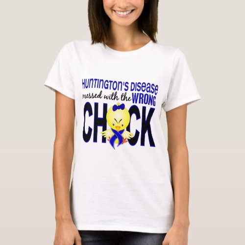 Huntingtons Disease Messed With Wrong Chick T_Shirt