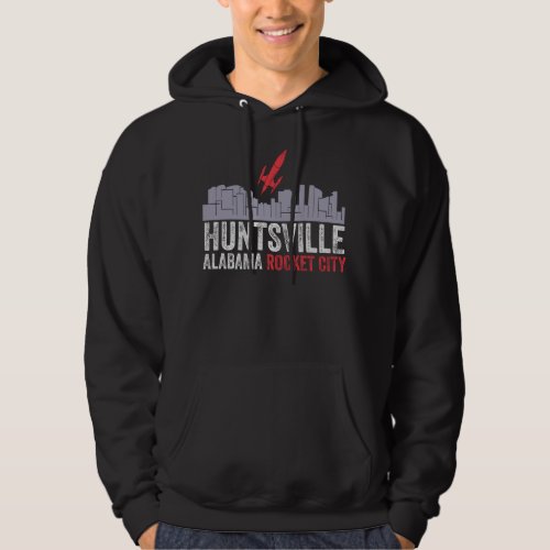 Huntsville Alabama Rocket City Hoodie