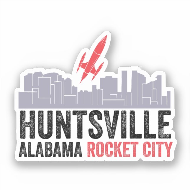 Huntsville Alabama Rocket City Sticker (Front)
