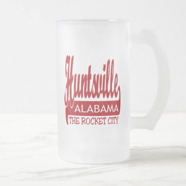 Huntsville, Alabama The Rocket City Frosted Glass Beer Mug (Right)