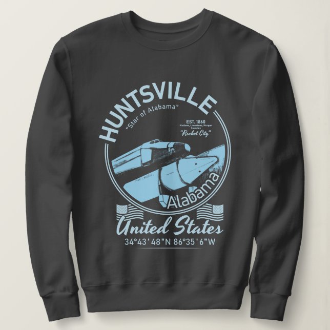 HUNTSVILLE CITY ALABAMA - ROCKET SPACESHIP SWEATSHIRT (Design Front)