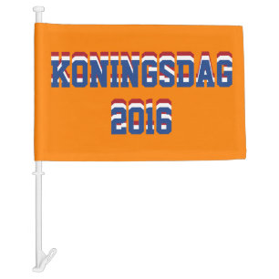 Hup Holland Hup, Netherlands Dutch Koningsdag 2016 Car Flag
