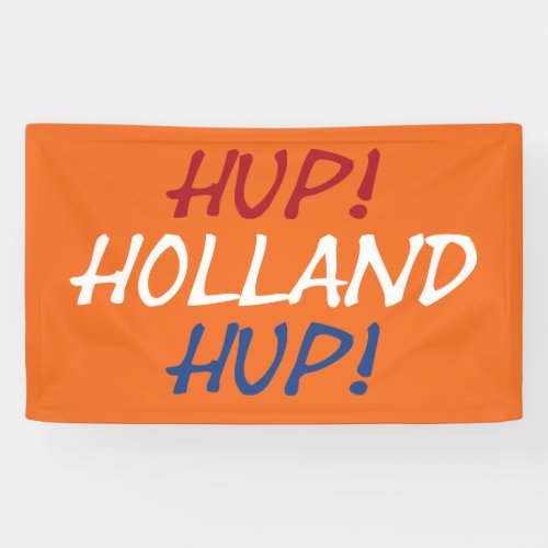 Hup Holland Hup overlaid on NLD Flag on or bnrcnt Banner