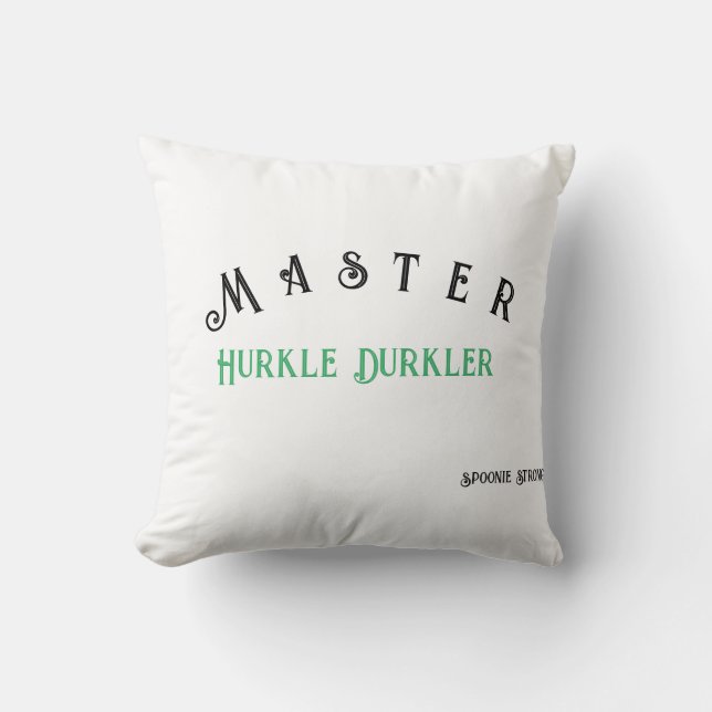Hurkle Durkle Mug Throw Pillow (Front)