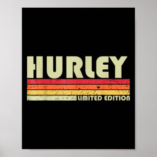 Hurley Funny Birthday For Men Women Poster
