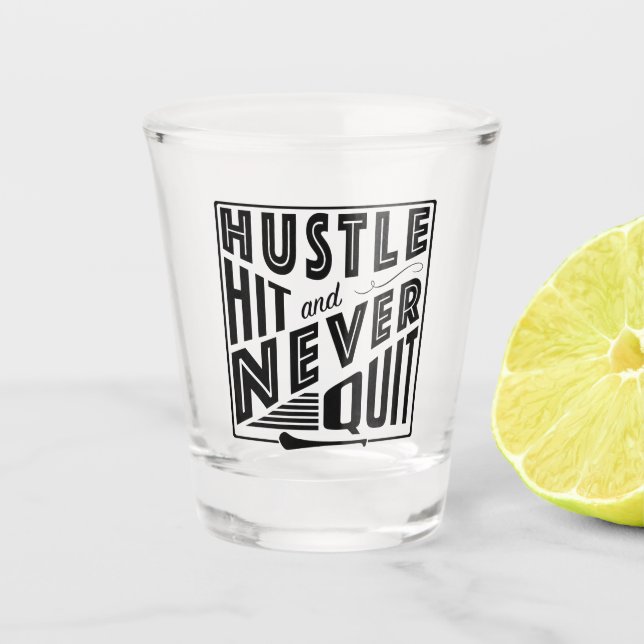 Hurling Hustle Hit & Never Quit, GAA Gaelic Games Shot Glass (Front)
