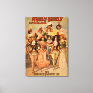 Hurly-Burly Extravaganza Theatre Poster Canvas Print
