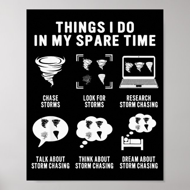 Hurricane Chasing Chaser Tornado Hunter Meteorolog Poster (Front)