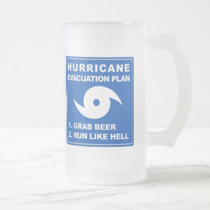 Hurricane Evacuation Plan Frosted Glass Beer Mug