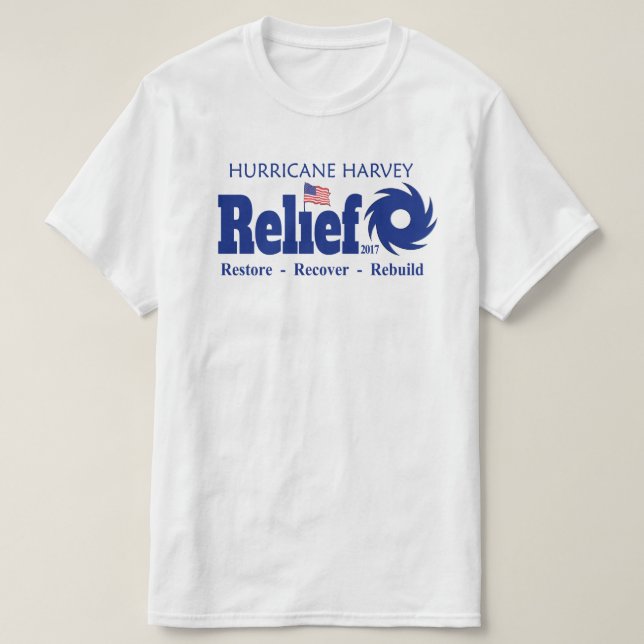 Hurricane Harvey Texas Relief Fund Effort T-shirt (Design Front)